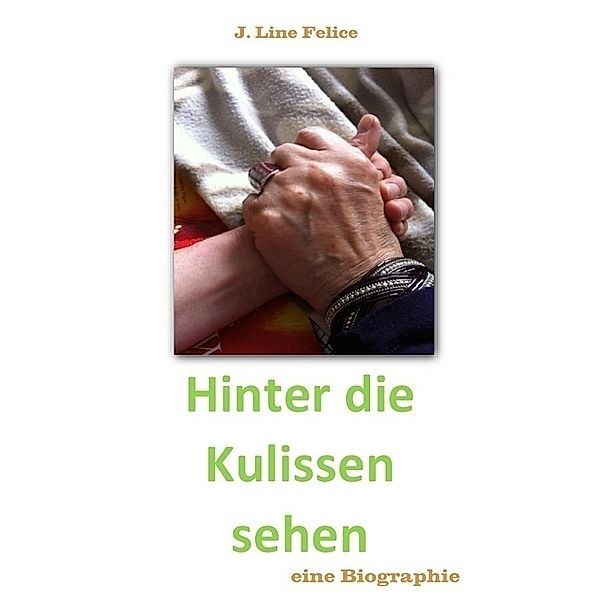 Hinter die Kulissen sehen, J. Line Felice