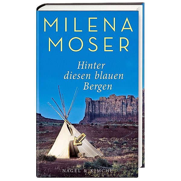 Hinter diesen blauen Bergen, Milena Moser