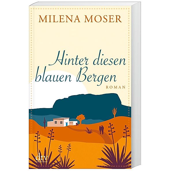 Hinter diesen blauen Bergen, Milena Moser