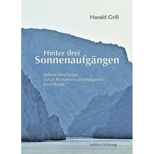 Hinter drei Sonnenaufgängen, Harald Grill