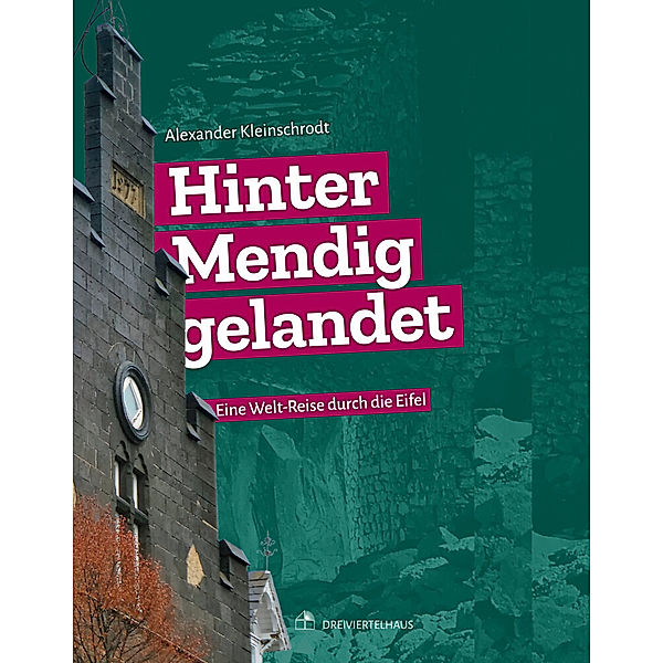 Hinter Mendig gelandet, Alexander Kleinschrodt