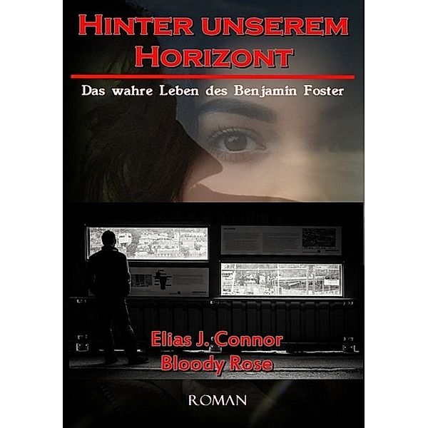 Hinter unserem Horizont, Elias J. Connor