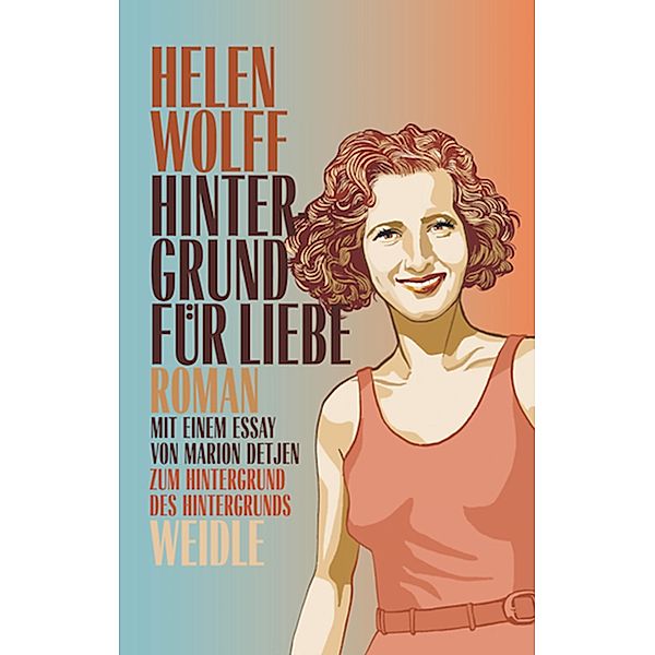 Hintergrund für Liebe, Helen Wolff