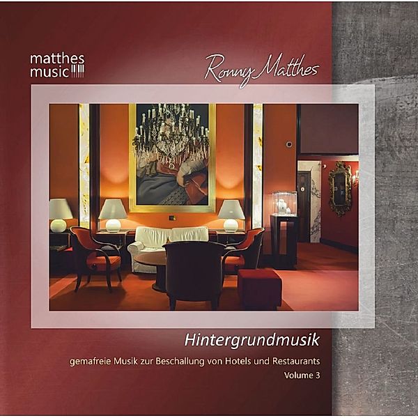 Hintergrundmusik - Gemafreie Musik zur Beschallung von Hotels und Restaurants (Vol. 3) - Klaviermusik, Jazz & Public Domain, Ronny Matthes