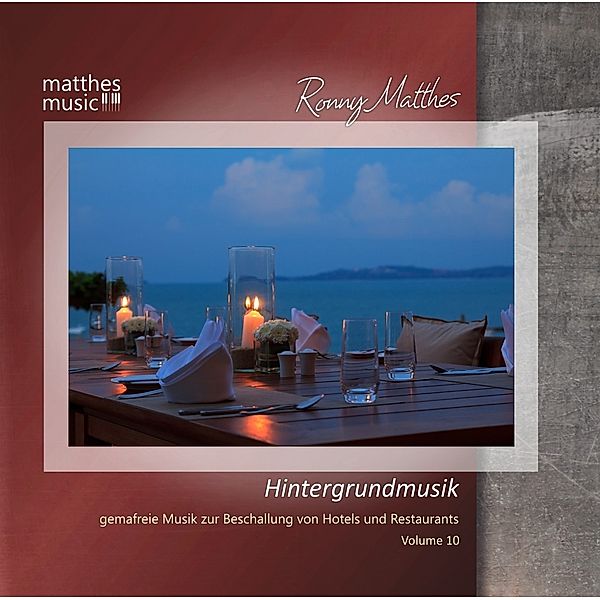 Hintergrundmusik,Vol. 10 - Gemafreie Klaviermusik, Ronny Matthes
