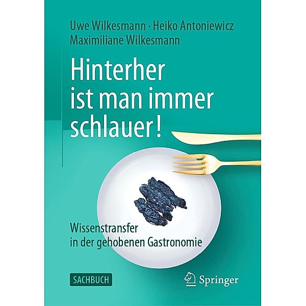 Hinterher ist man immer schlauer!, Uwe Wilkesmann, Heiko Antoniewicz, Maximiliane Wilkesmann