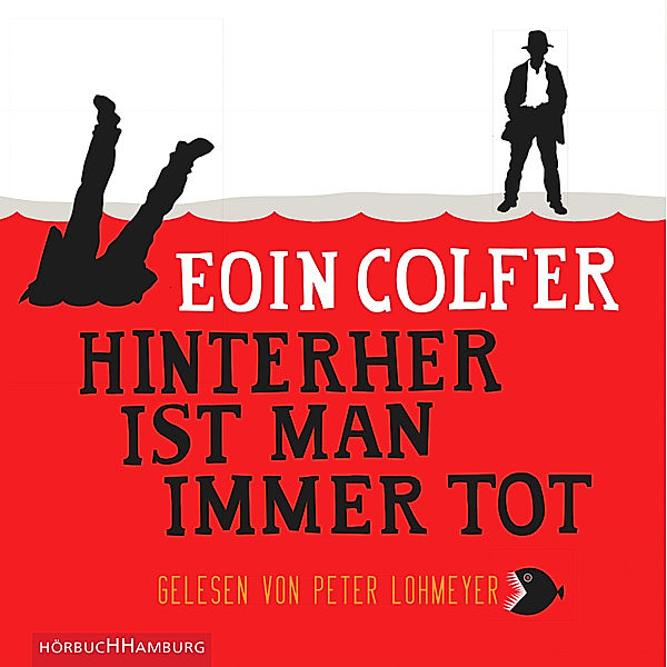 Hinterher ist man immer tot,5 Audio-CD, Eoin Colfer