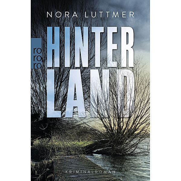 Hinterland / Bette Hansen Bd.1, Nora Luttmer