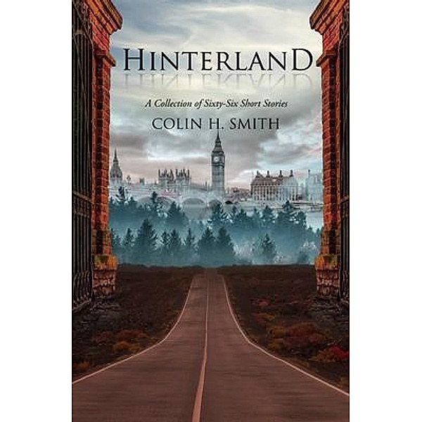 Hinterland / Colin H. Smith, Colin H Smith