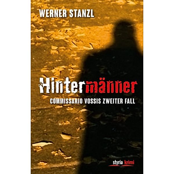 Hintermänner, Werner Stanzl