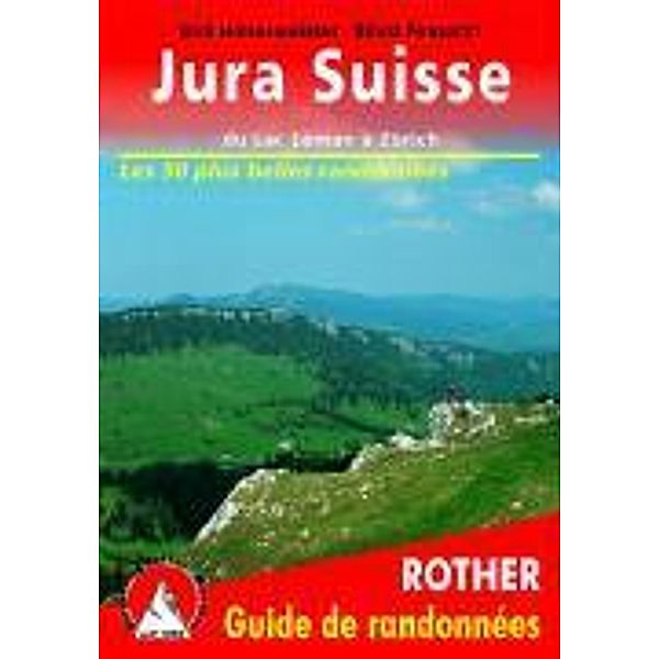 Hintermeister, U: Jura Suisse - Du Lac Léman à Zürich, Ueli Hintermeister, Silvia Fantacci