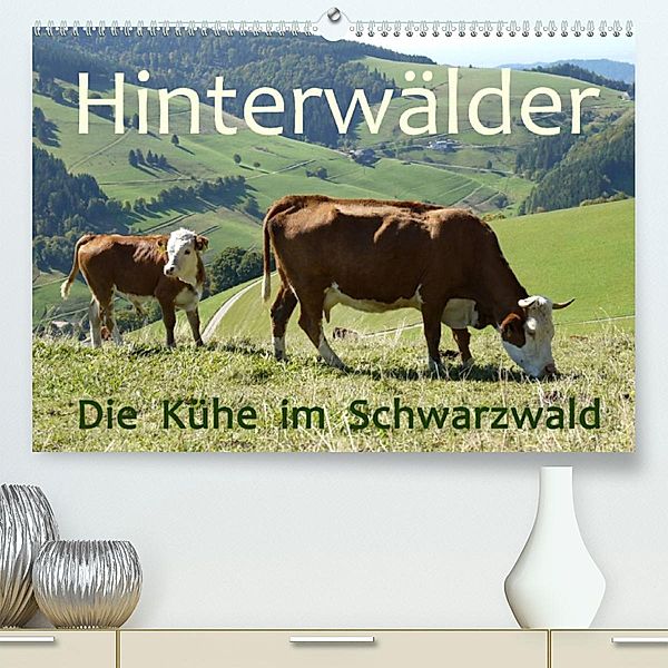 Hinterwälder - Die Kühe aus dem Schwarzwald (Premium, hochwertiger DIN A2 Wandkalender 2023, Kunstdruck in Hochglanz), Stefanie Goldscheider