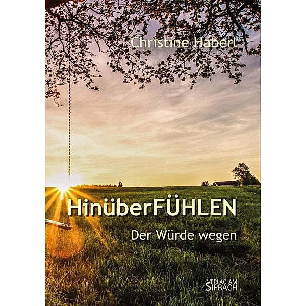 HinüberFÜHLEN, Christine Haberl