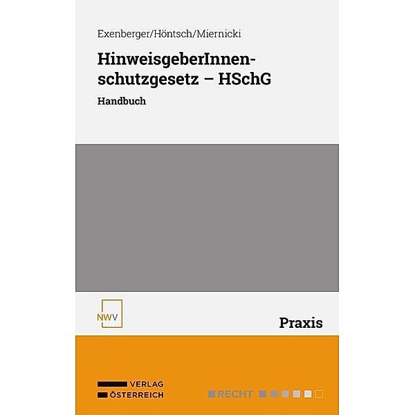 HinweisgeberInnenschutzgesetz - HSchG, Philip Exenberger, Paul Höntsch, Georg Miernicki