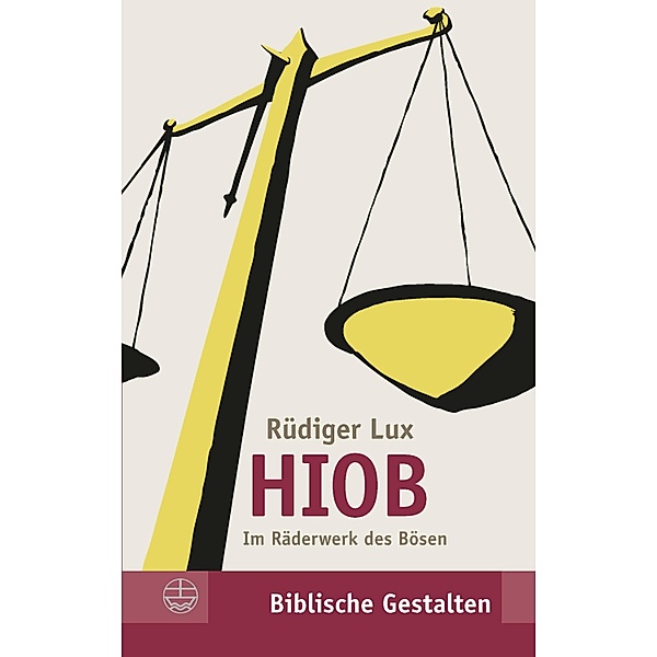Hiob / Biblische Gestalten (BG) Bd.25, Rüdiger Lux