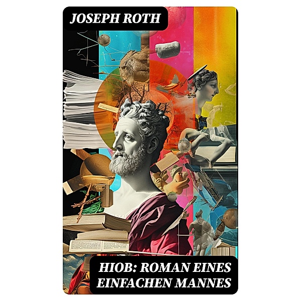 Hiob: Roman eines einfachen Mannes, Joseph Roth