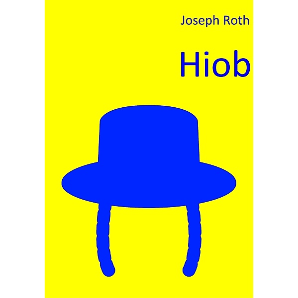 Hiob (vereinfacht), Joseph Roth