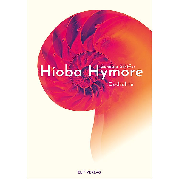 Hioba Hymore, Gundula Schiffer