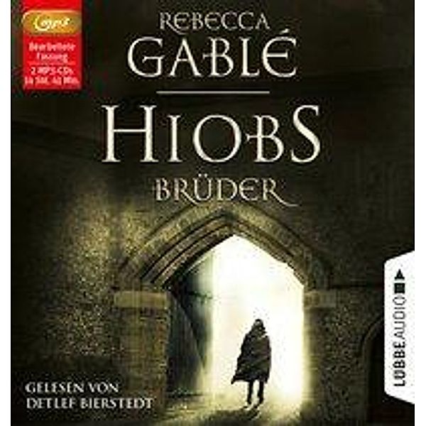 Hiobs Brüder, 2 MP3-CDs, Rebecca Gablé