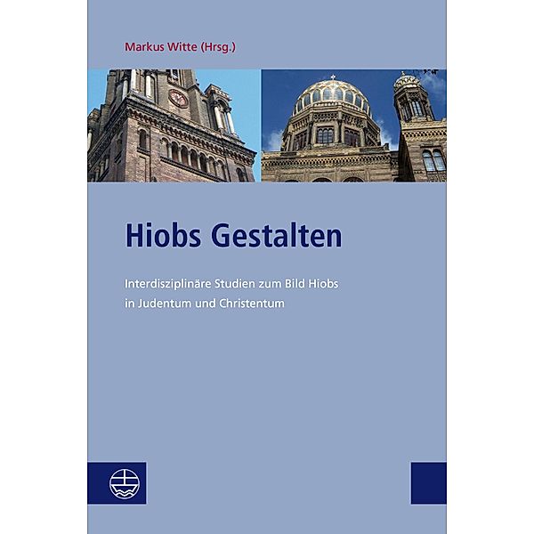 Hiobs Gestalten / Studien zu Kirche und Israel Bd.2