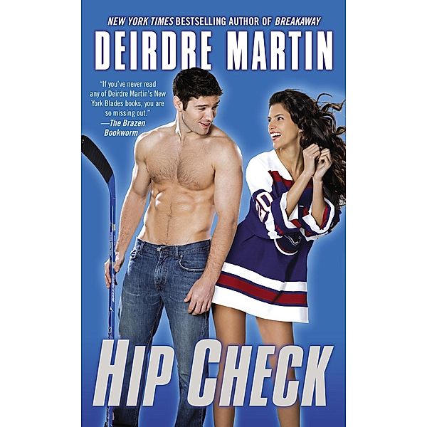 Hip Check / New York Blades Bd.10, Deirdre Martin