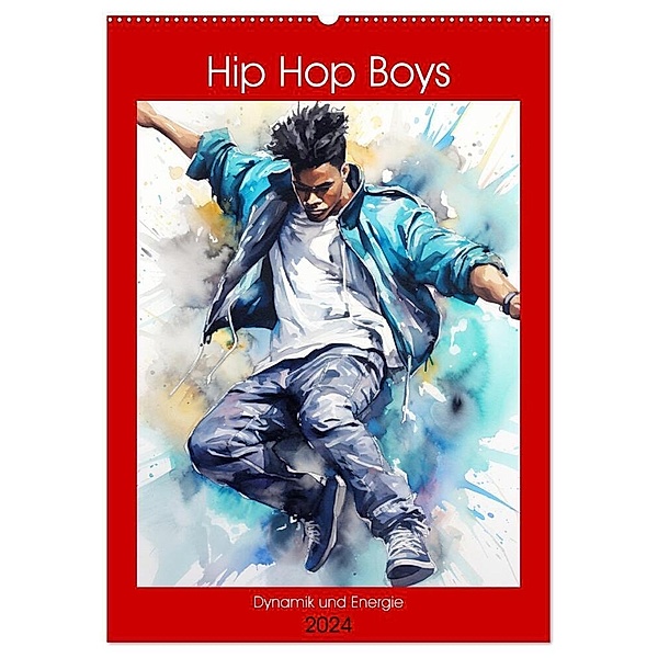 Hip Hop Boys. Dynamik und Energie (Wandkalender 2024 DIN A2 hoch), CALVENDO Monatskalender, Rose Hurley