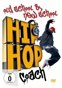 Image of Hip Hop Coach: Old School & New School