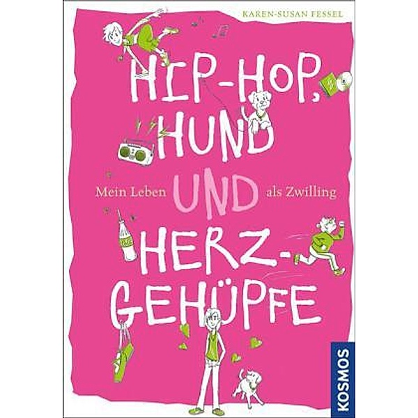 Hip-Hop, Hund und Herzgehüpfe - Mein Leben als Zwilling, Karen-Susan Fessel