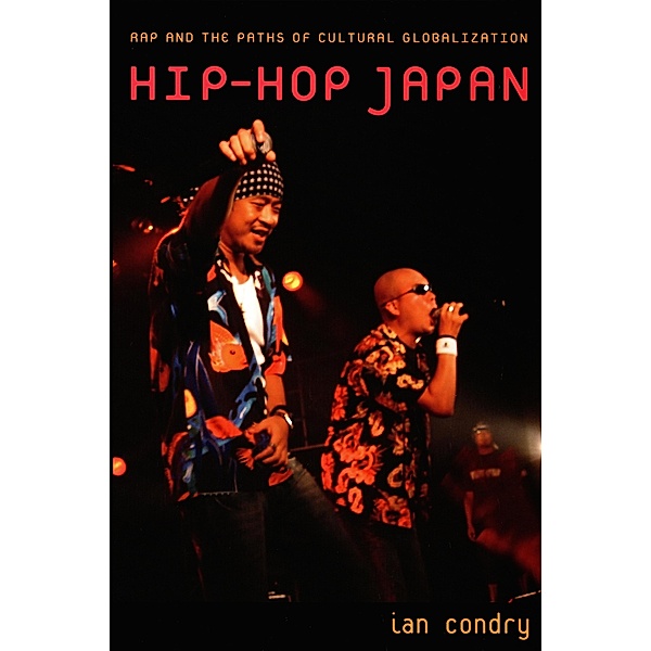 Hip-Hop Japan, Condry Ian Condry
