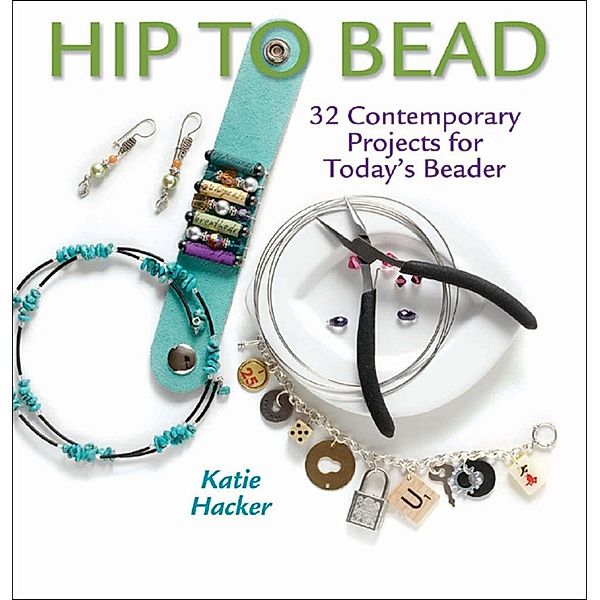 Hip to Bead, Katie Hacker