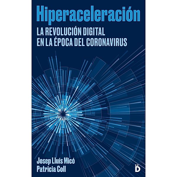 Hiperaceleración, Josep Lluís Micó, Patricia Coll