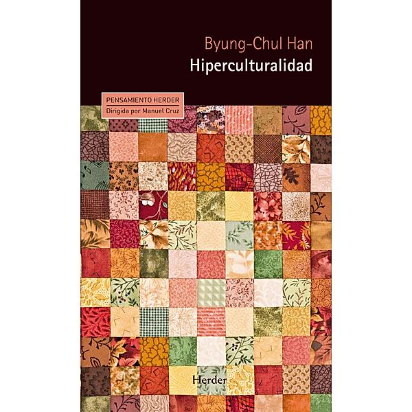 Hiperculturalidad / Pensamiento Herder, Byung-Chul Han