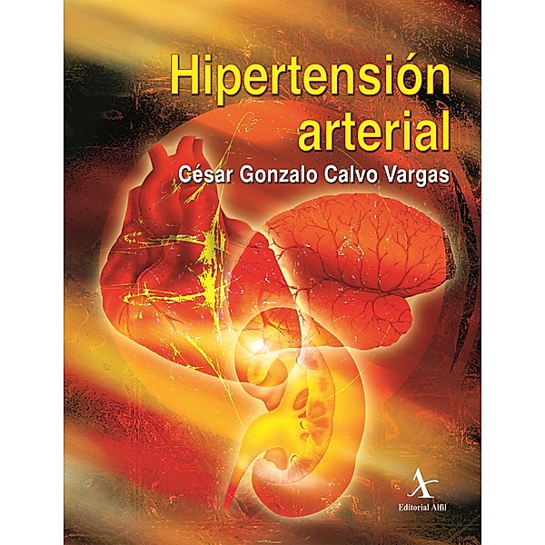 Hipertensión arterial, César Gonzalo Calvo Vargas