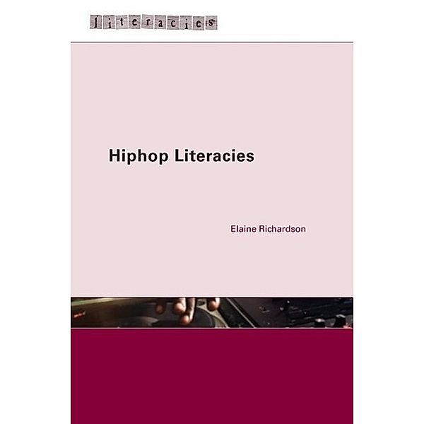 Hiphop Literacies, Elaine Richardson