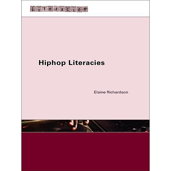 Hiphop Literacies, Elaine Richardson