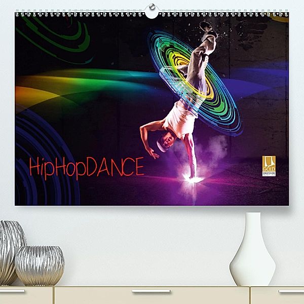 HipHopDance (Premium, hochwertiger DIN A2 Wandkalender 2020, Kunstdruck in Hochglanz), Dirk Meutzner