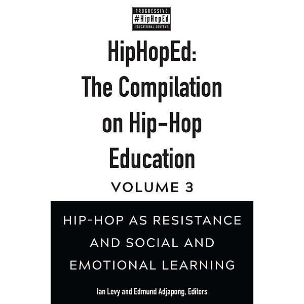 HipHopEd: The Compilation on Hip-Hop Education / Hip-Hop Education Bd.3