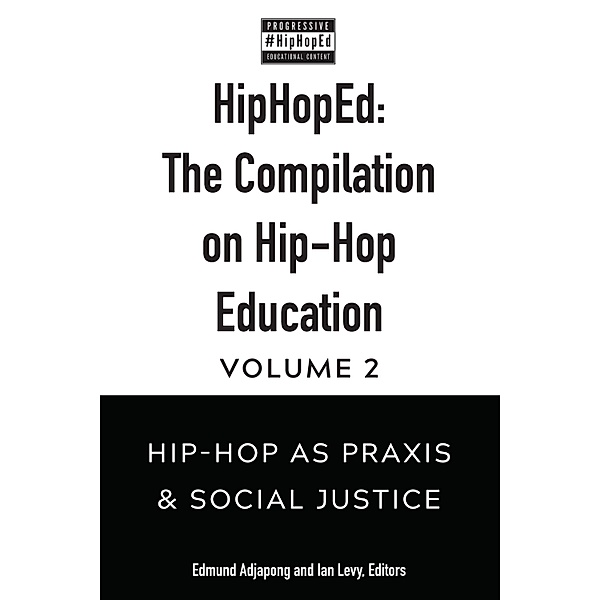 HipHopEd: The Compilation on Hip-Hop Education / Hip-Hop Education Bd.2
