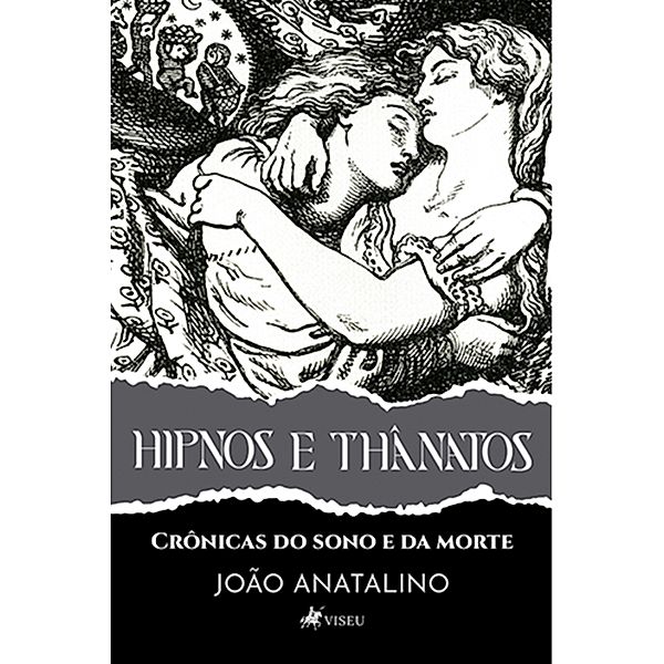 Hipnos e Tha^natos, João Anatalino
