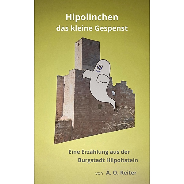 Hipolinchen das kleine Gespenst, A. O. Reiter