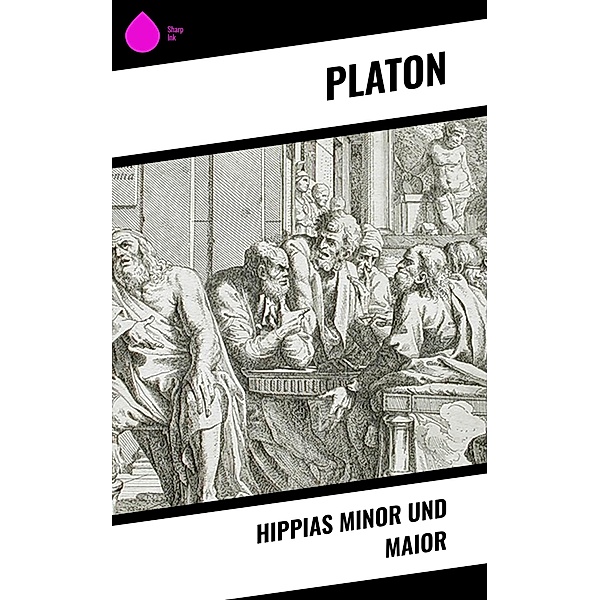 Hippias Minor und Maior, Platon