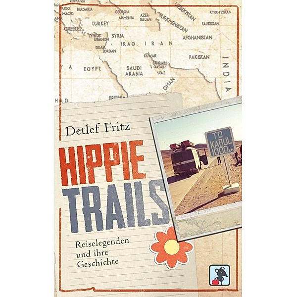 Hippie Trails, Detlef Fritz