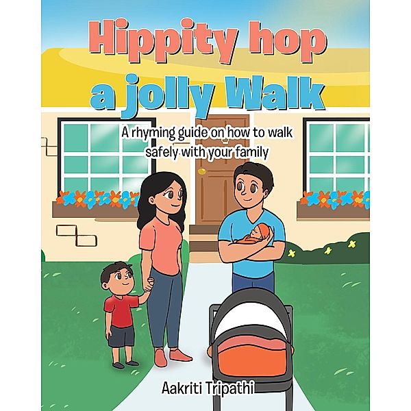 Hippity hop a jolly Walk, Aakriti Tripathi