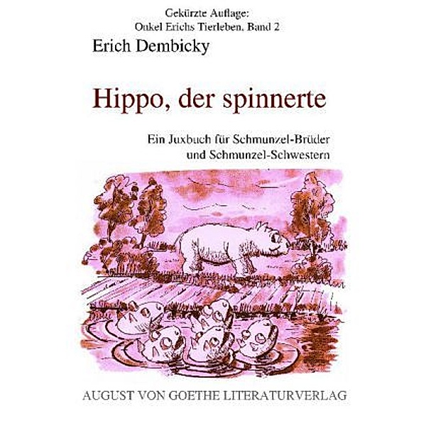 Hippo, der spinnerte, Erich Dembicky