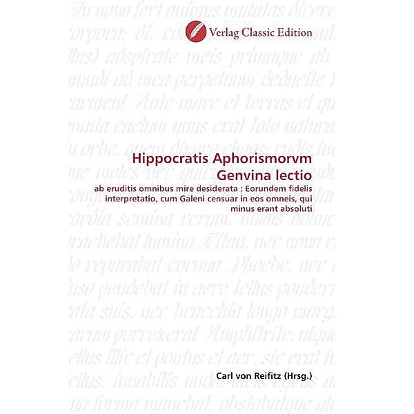 Hippocratis Aphorismorvm Genvina lectio
