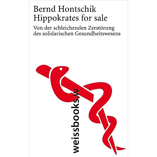 Hippokrates for sale, Bernd Hontschik