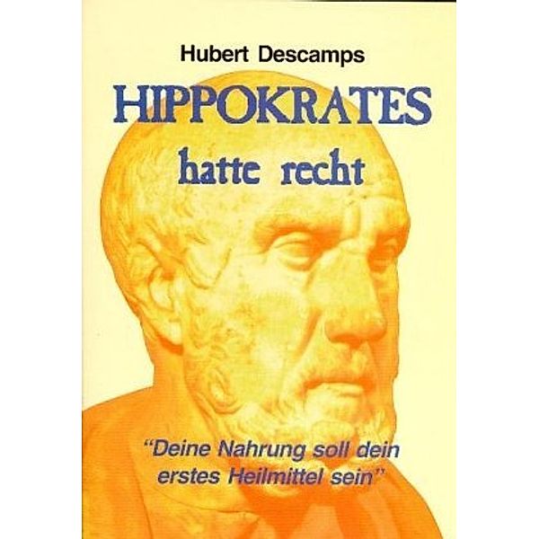 Hippokrates hatte recht, Hubert Descamps
