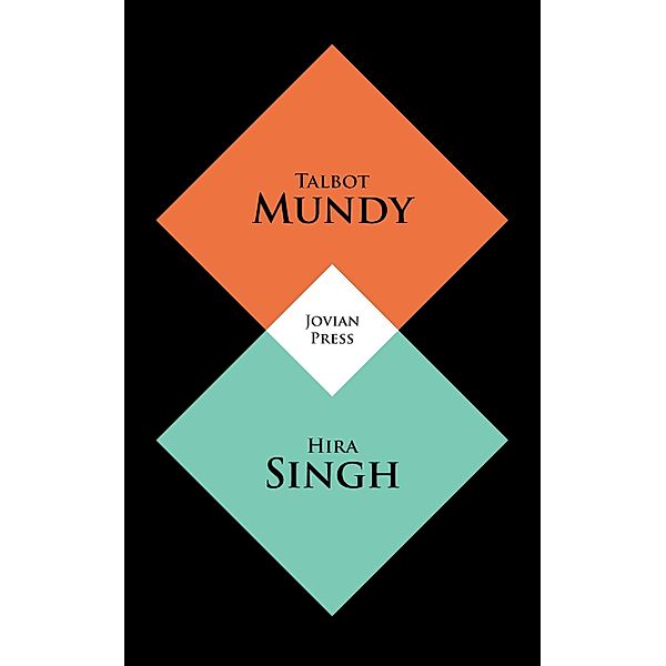Hira Singh, Talbot Mundy