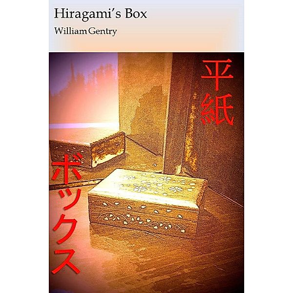 Hiragami's Box, William Gentry