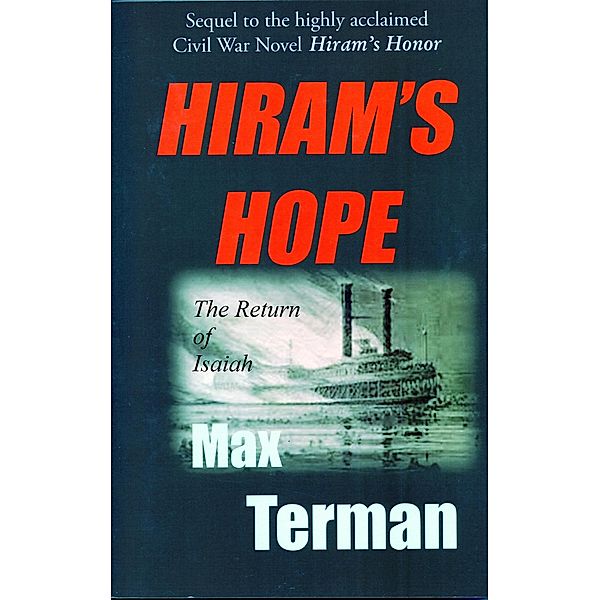 Hiram's Hope: The Return of Isaiah, Max Terman